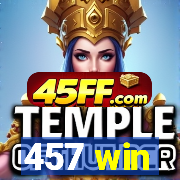 457 win